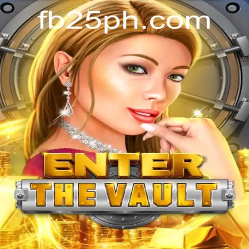 EntertheVault: Unlock the Secrets of 25PH.COM's Thrilling New Game