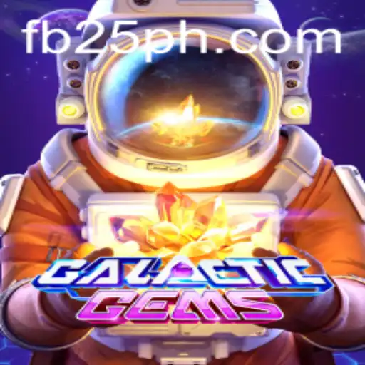 GalacticGems: Explore the Cosmic World of 25PH.COM's New Gaming Sensation